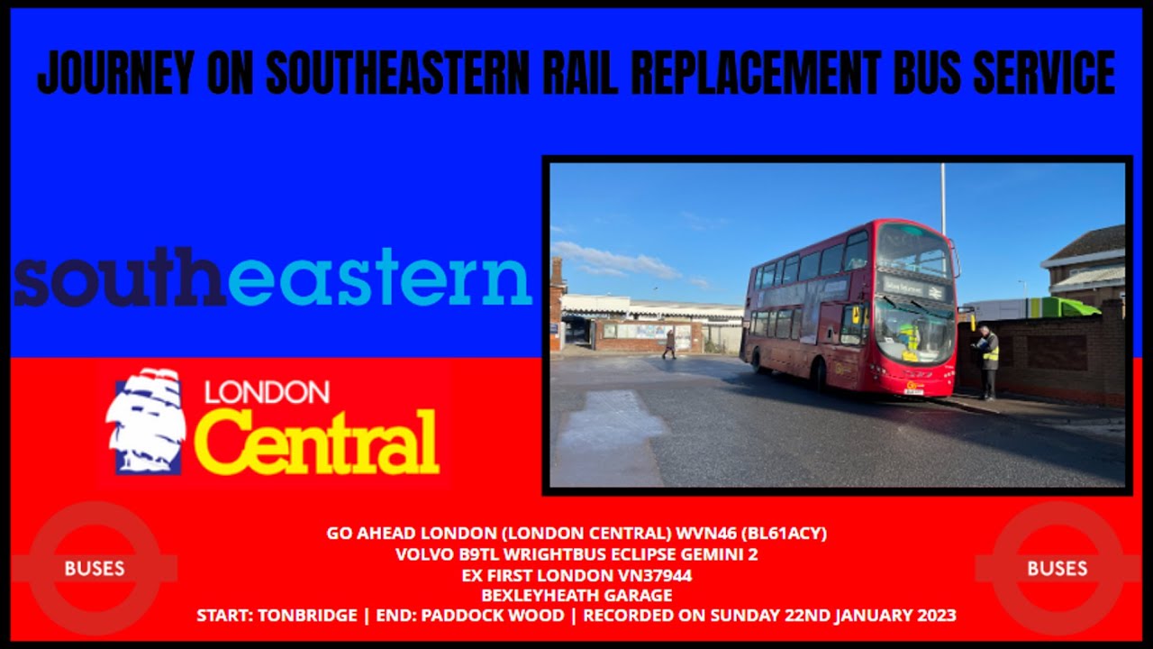 *Thrash* Journey on Southeastern Rail Replacement | GAL (London Central) Volvo B9TL Gemini 2 | WVN46
