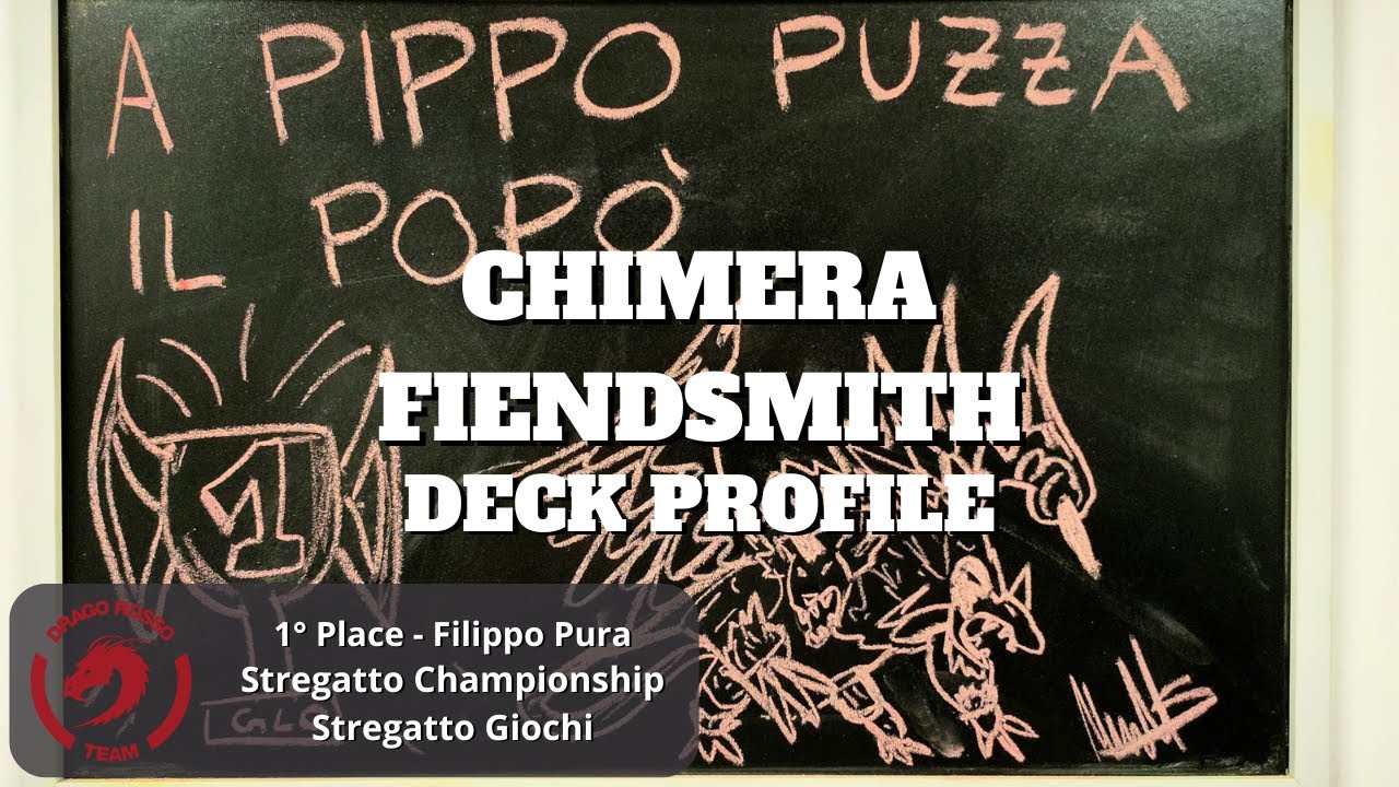 [YGO] 1st Place Stregatto Championship 2024/2025 - Deck Profile - Chimera Fiendsmith | Filippo Pura
