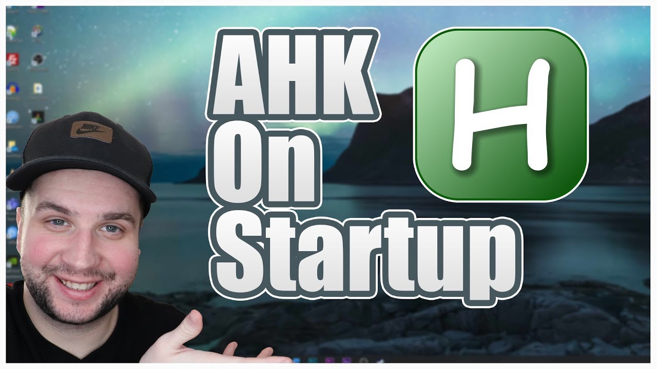How to Launch AutoHotkey Scripts At Startup (4k)