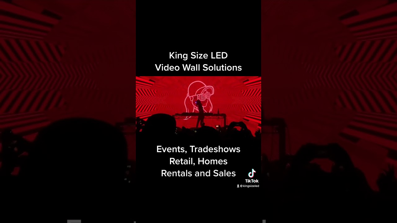 King Size LED Video Wall Solutions