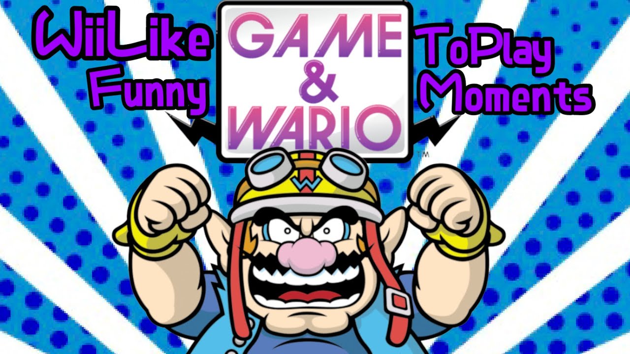 WiiLikeToPlay - Game & Wario Funny Moments