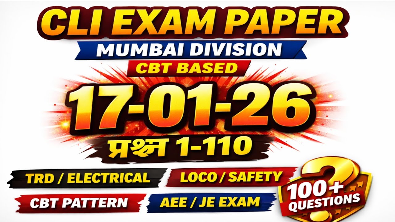 CLI Exam Paper 17-01-26 | Mumbai Division | CR  | CBT Based | प्रश्न 1-110 | Indian railway 