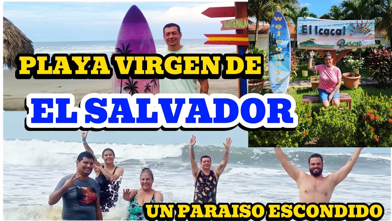 🌊 RESORT PLAYA EL ICACAL | INTIPUCA LA UNIÓN 🇸🇻 EL SALVADOR 🇸🇻