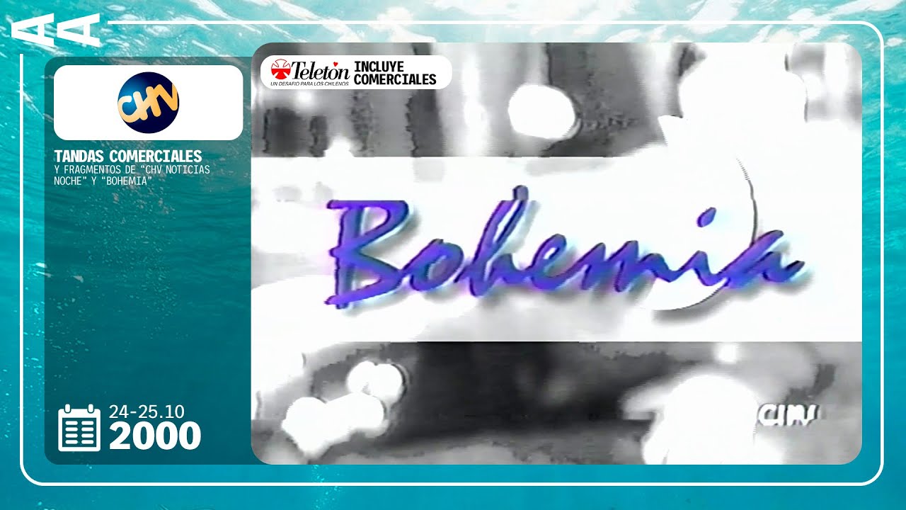 Tandas Comerciales Chilevisión + Fragmentos CHV Noticias Noche y Bohemia @ 25 de octubre del 2000