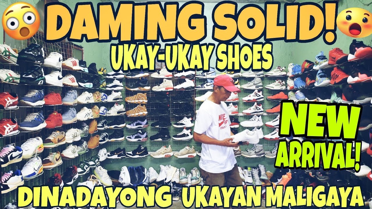 DINADAYONG UKAYAN SA MALIGAYA NEW ARRIVAL NA NAMA N DAMING SOLID UKAYSHOES