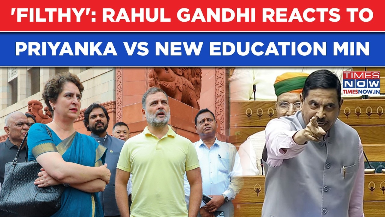 Priyanka Vs New Education Minister Prahlad Joshi In Parliament Then Rahul Gandhi Calls MP 'Filthy'