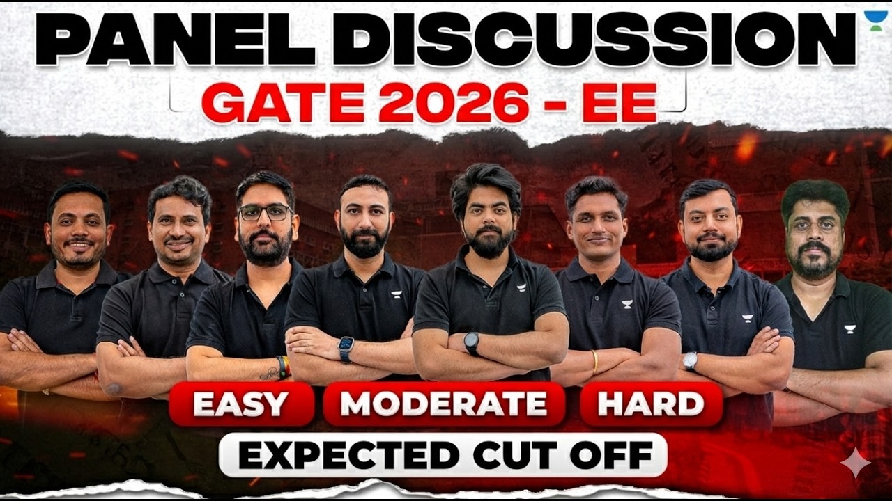GATE EXAM 2026 | ELECTRICAL ENGINEERING ( EE ) PANEL DISCUSSION & EXPECTED CUT-OFF | UNACADEMY