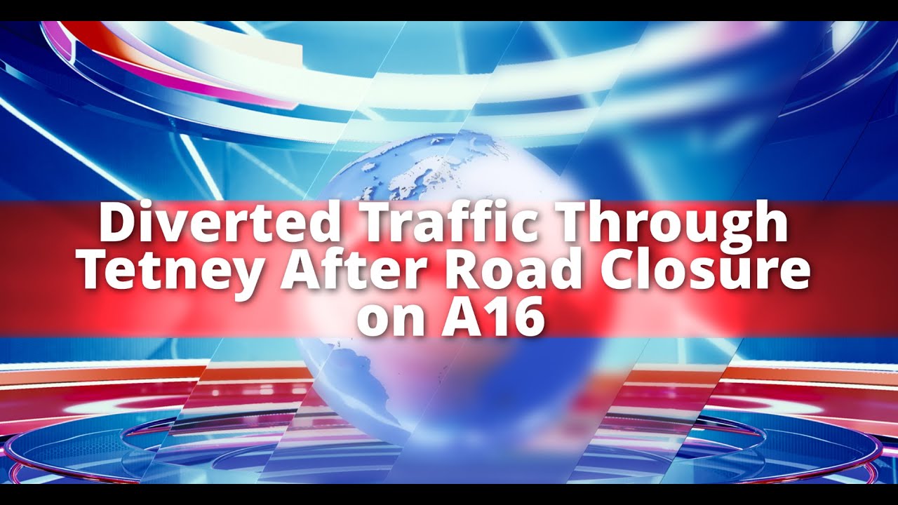 Tetney Traffic Diversion