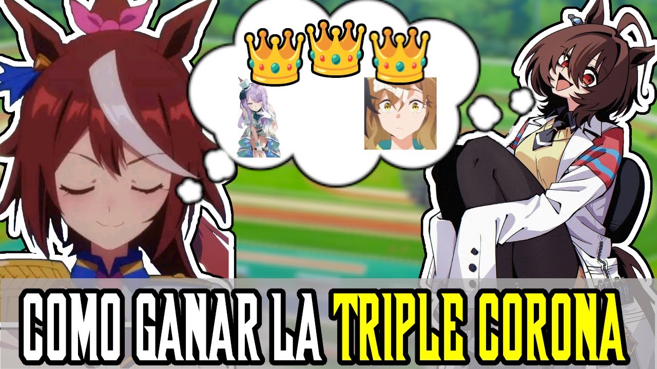 COMO GANAR LA TRIPLE CORONA👑🐴😭| UMA MUSUME PRETTY DERBY