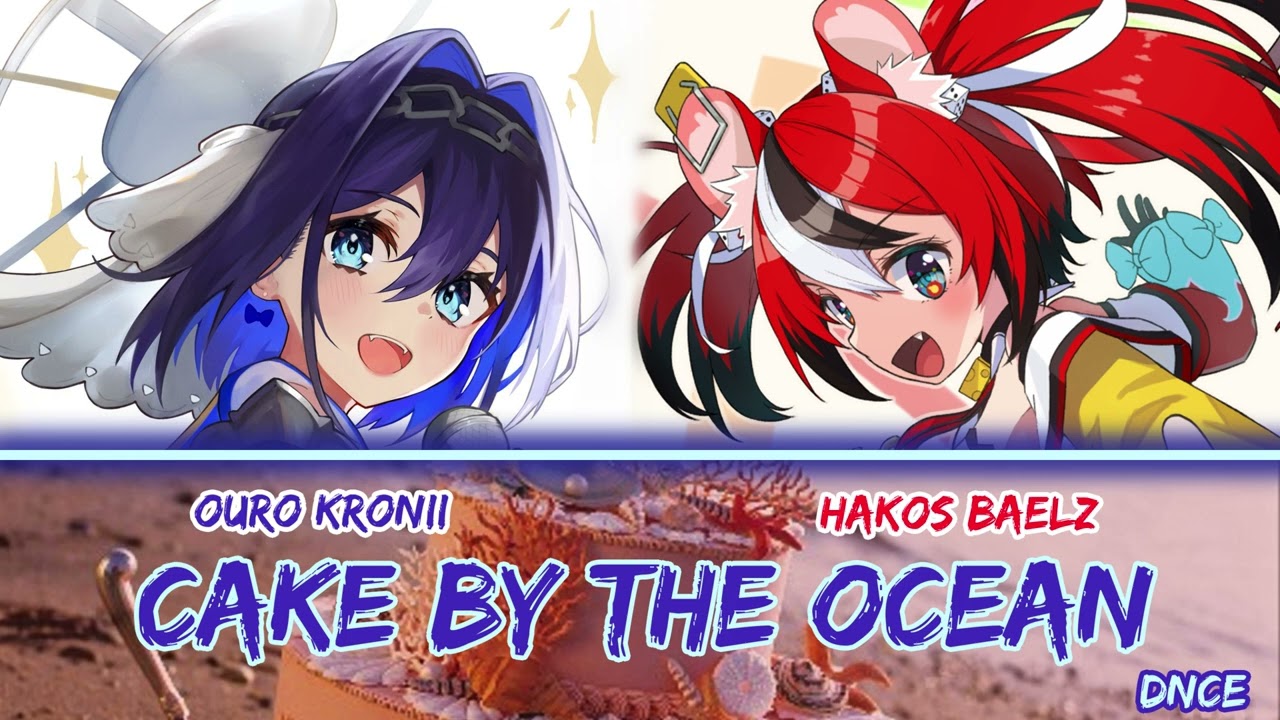 Baelz and Kronii sing - Cake By the Ocean by DNCE (Duet)