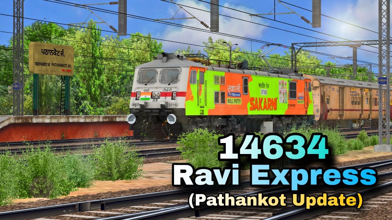 ✨❤️14634 -  Ravi Express (Unreserved) ✨👀 | NDR V1 (Pathankot Update) | CM IS LIVE | #msts #openrails