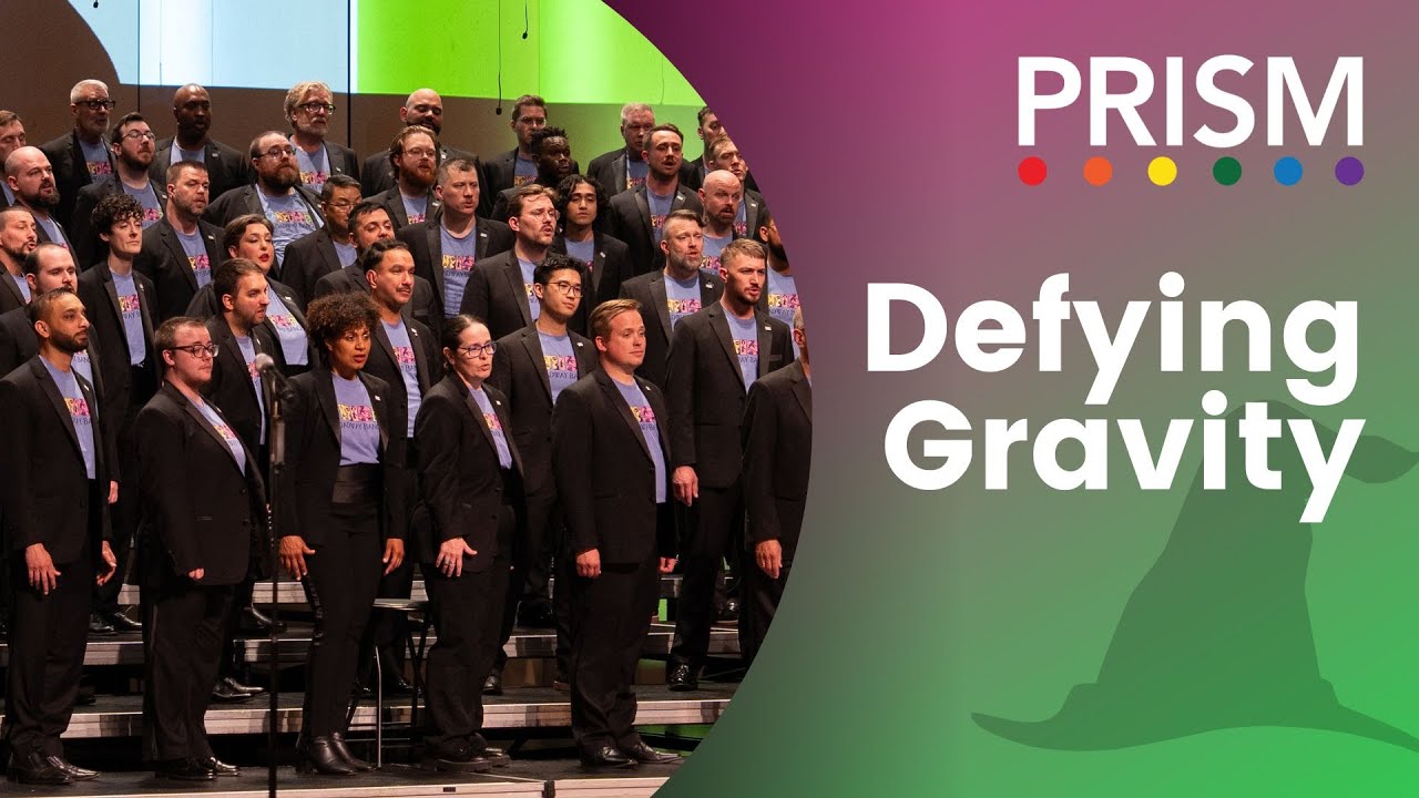 Defying Gravity - PRISM Chorus Detroit