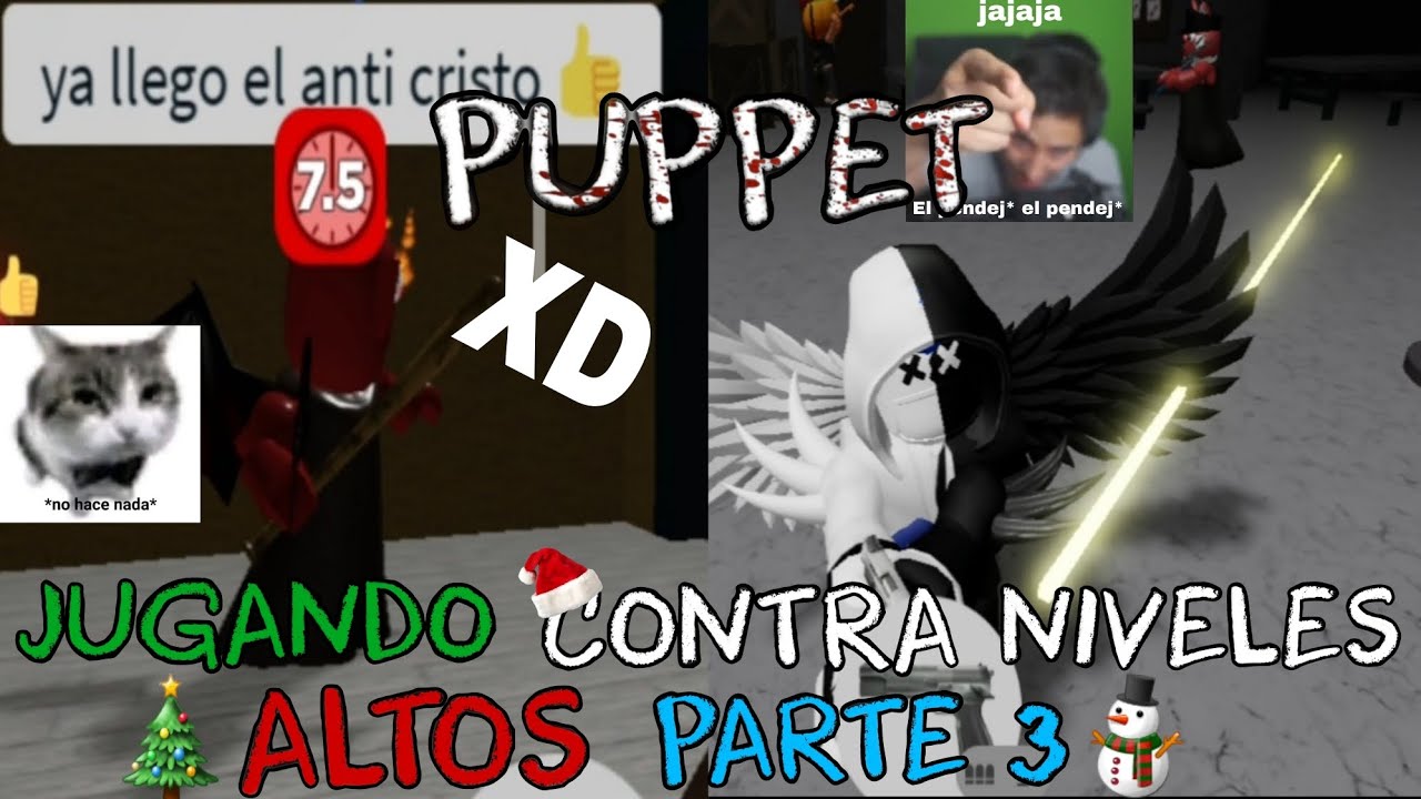 Roblox Puppet Así Es Jugar Contra Niveles Altos | Parte 3 Y Final.