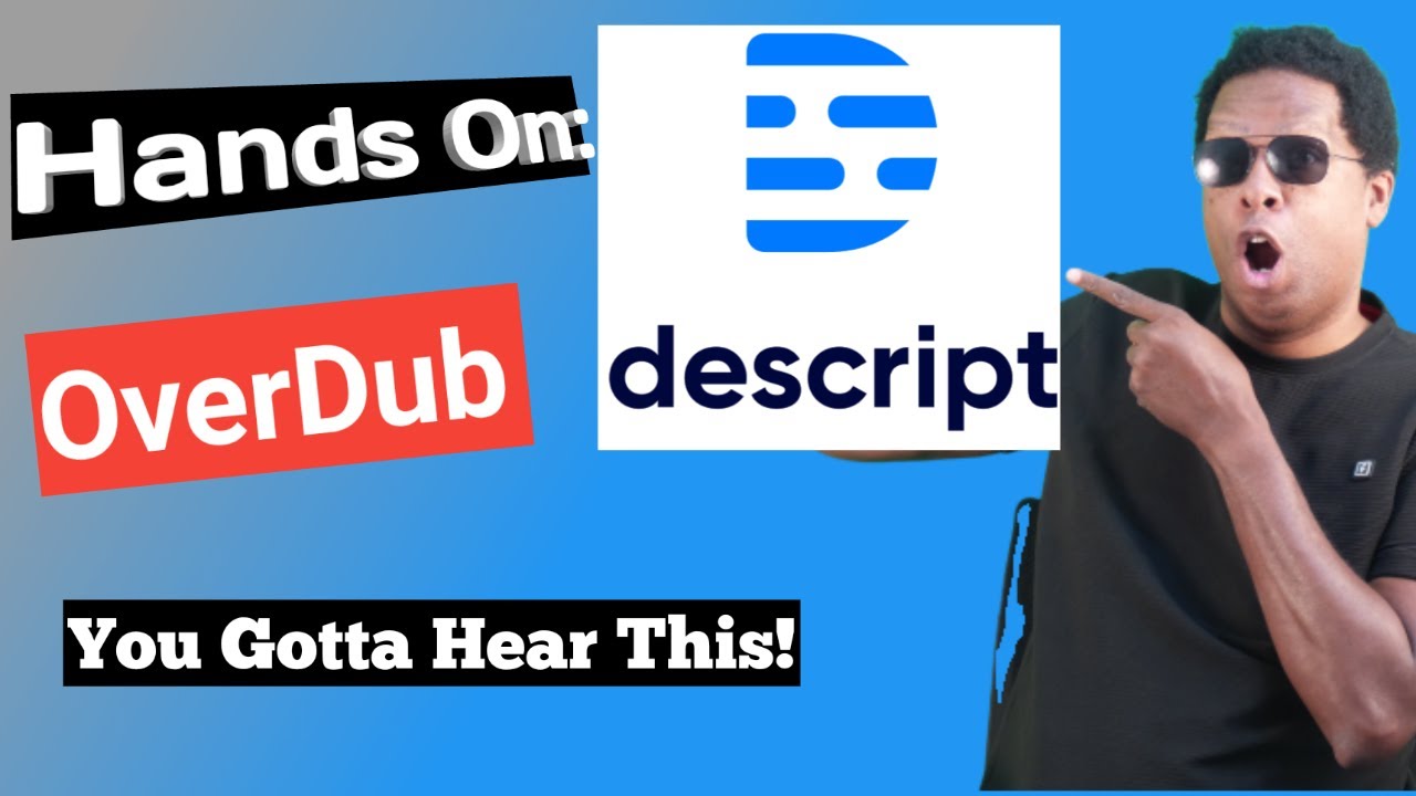 DESCRIPT: OVERDUB (Hands on)