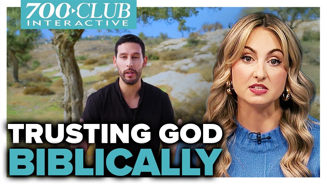 How Does God Want Us To Trust Him? | 700 Club Interactive