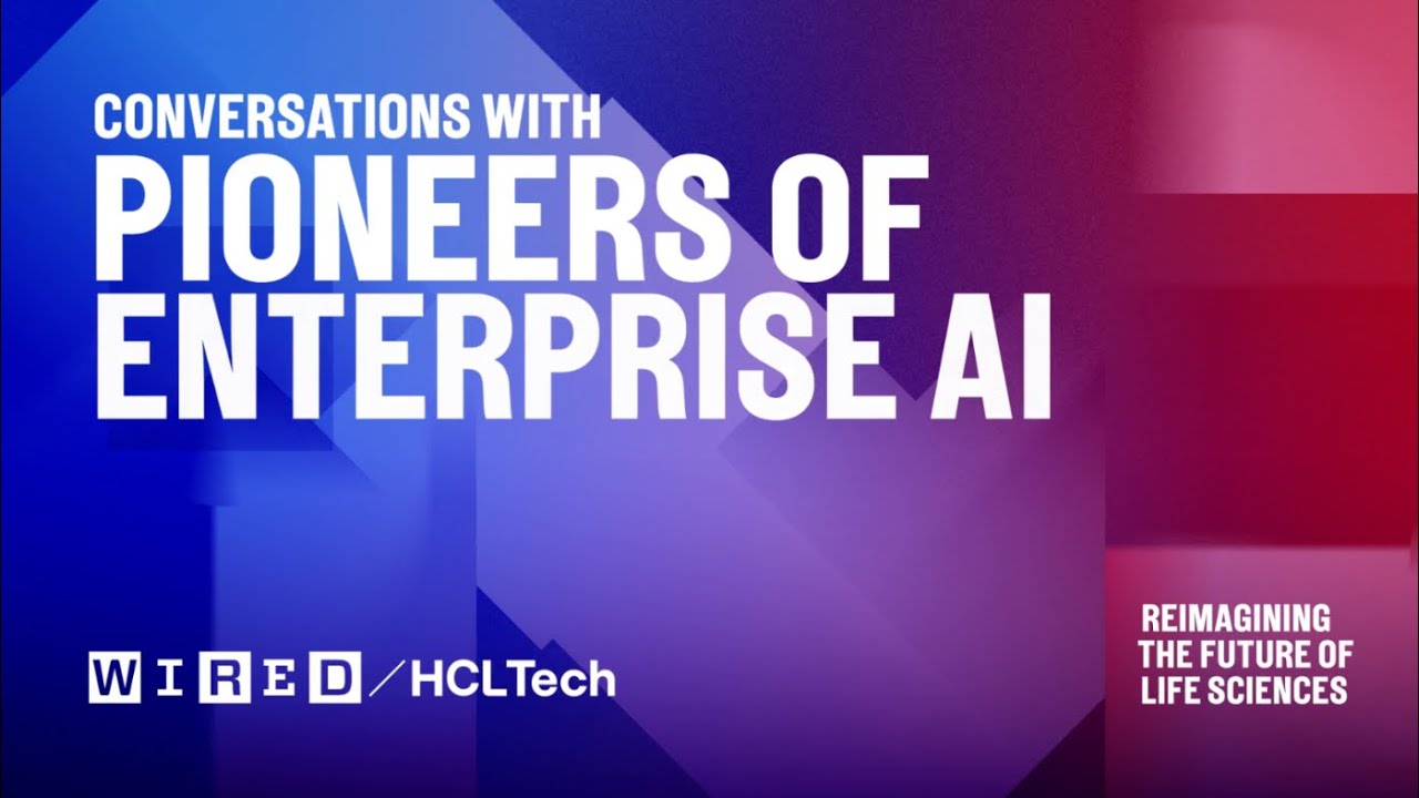 Conversations with Pioneers of Enterprise AI | HCLTech x WIRED | Episode 2 with GSK
