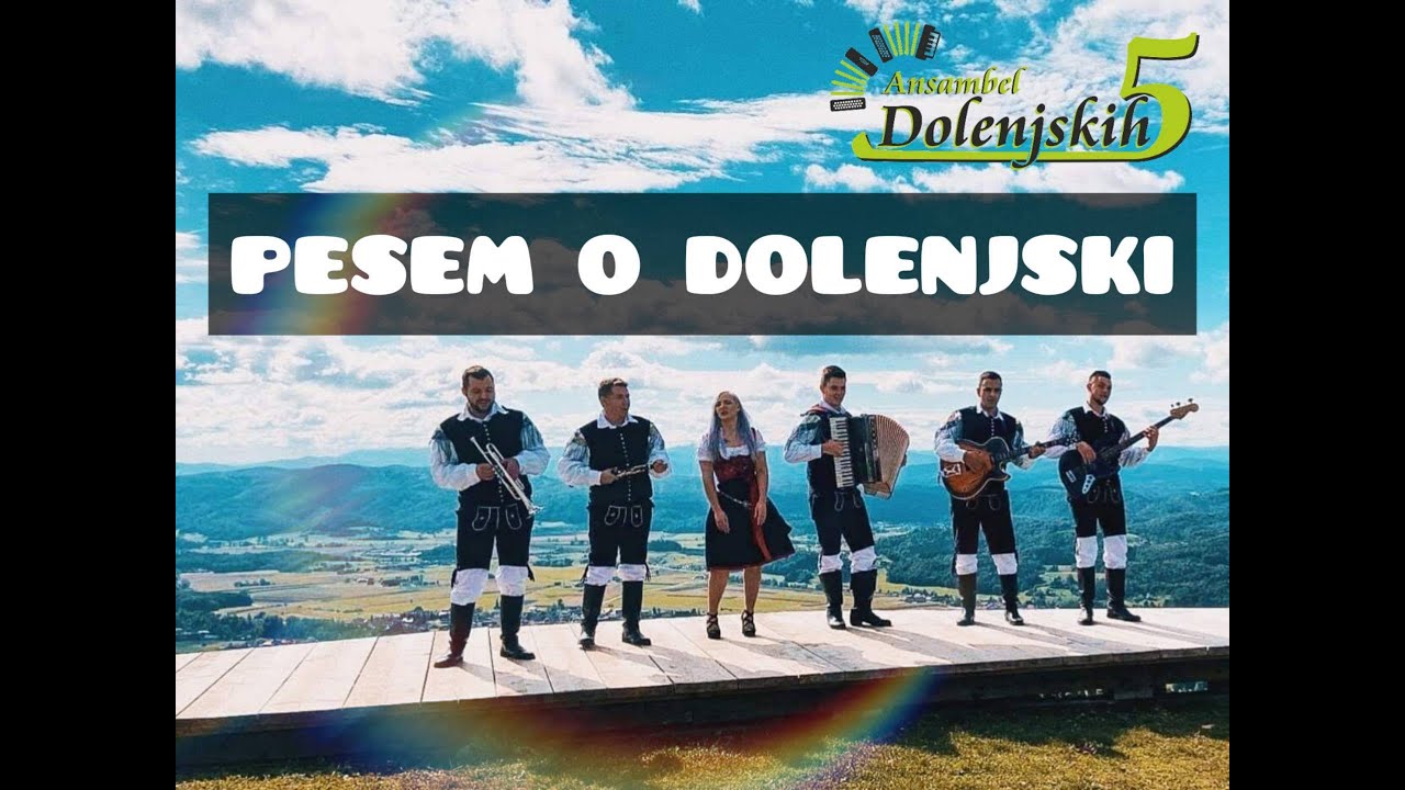 Dolenjskih 5 - Pesem o Dolenjski (Official video)