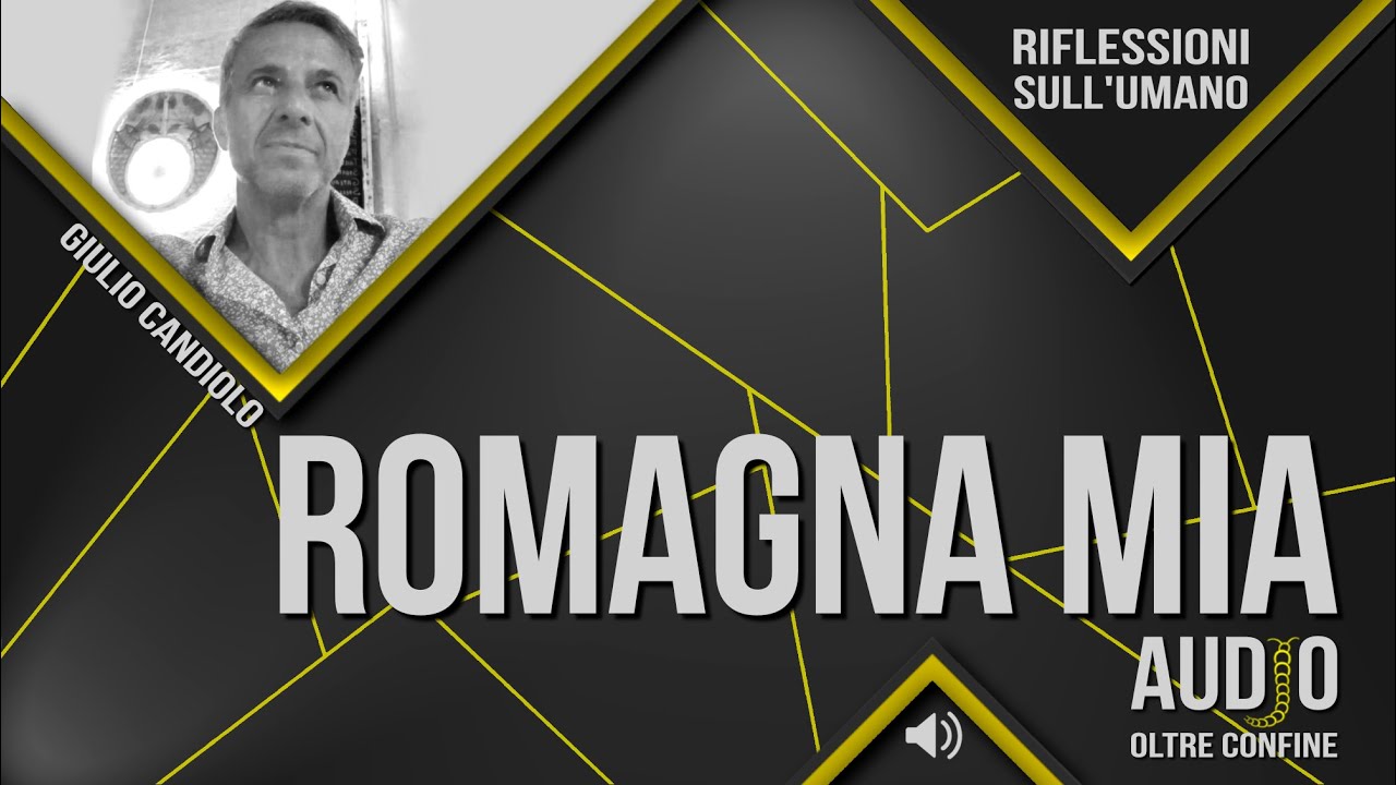AUDIO BRUJO - ROMAGNA MIA. Di Giulio Candiolo. @giuliocandiolo