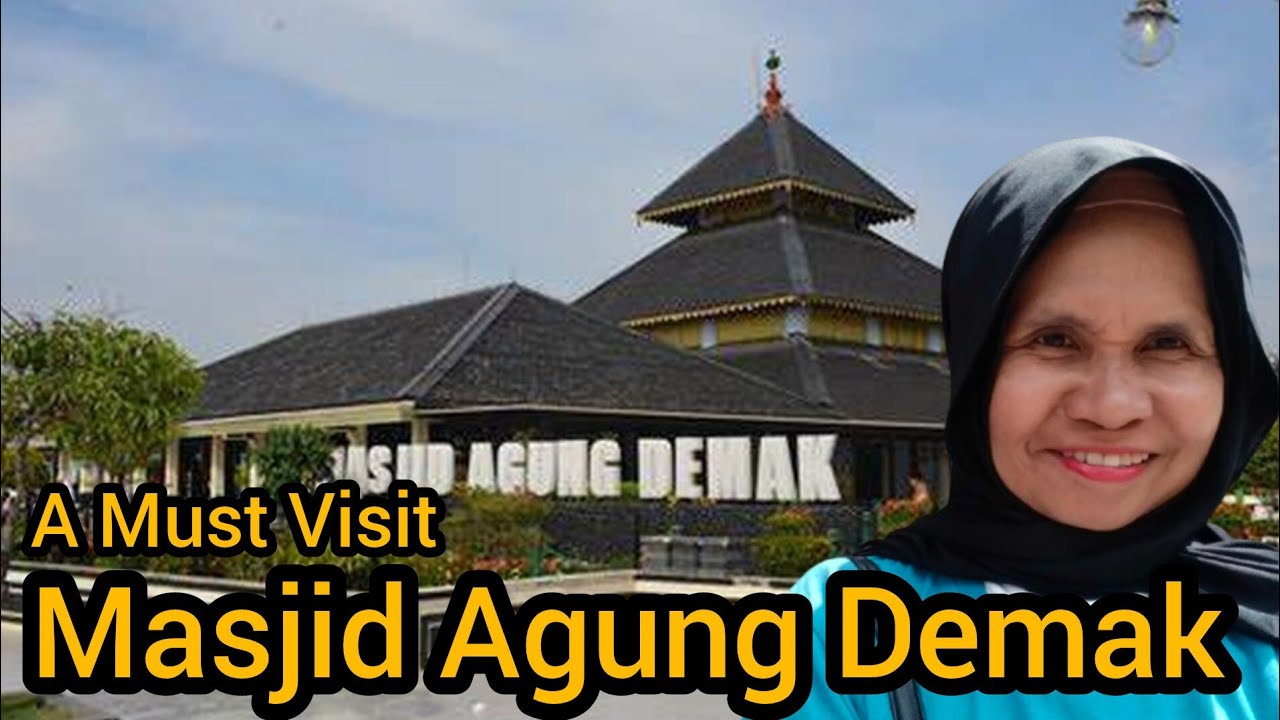 Masjid Agung Demak Jateng Terbaru 2025 | Wisata Religi Wajib di Demak