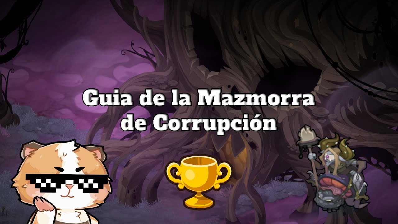 [DOFUS 2.72] Guía de la Mazmorra de Corrupción | Explicación al 100%