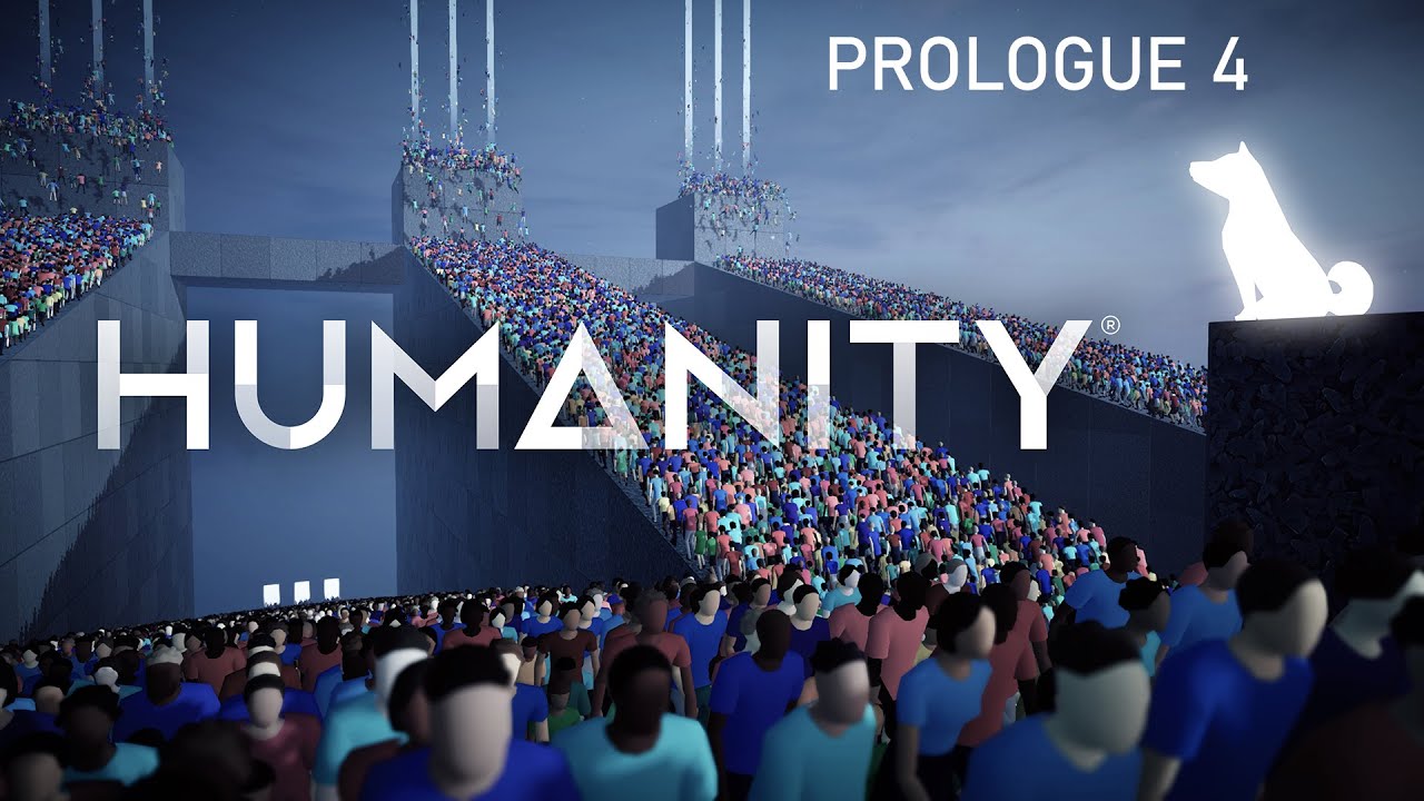 Humanity - Prologue 4