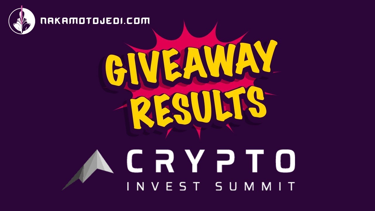 Crypto Invest Summit : FREE VIP passes from NakamotoJedi