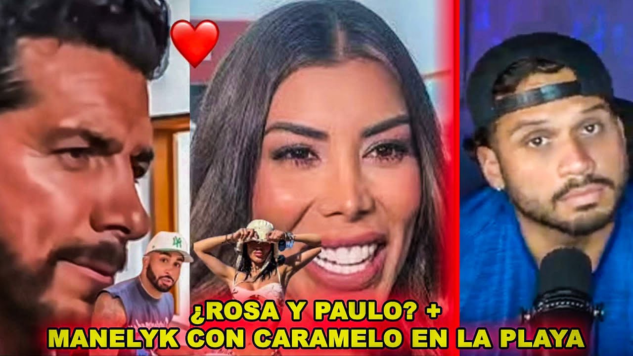 ¿Rosa y Paulo novios? 👀 + Manelyk y Caramelo sorprendiendo en la playa