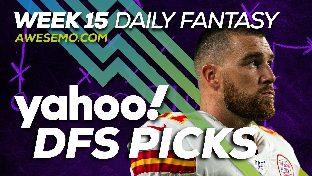 Yahoo NFL DFS Strategy - Week 15 - Fri 12/13 - Awesemo.com