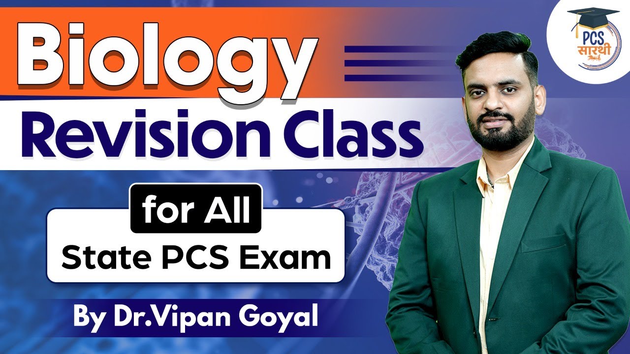 Biology Revision Class | Marathon by Dr. Vipan Goyal | Science MCQs | PCS Saarthi