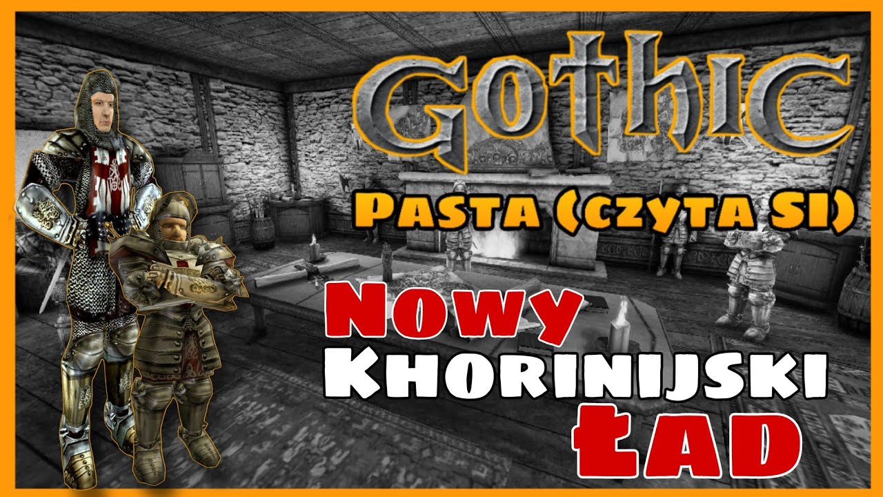 Gothic pasta -  Nowy Khorinijski Ład (czyta SI)