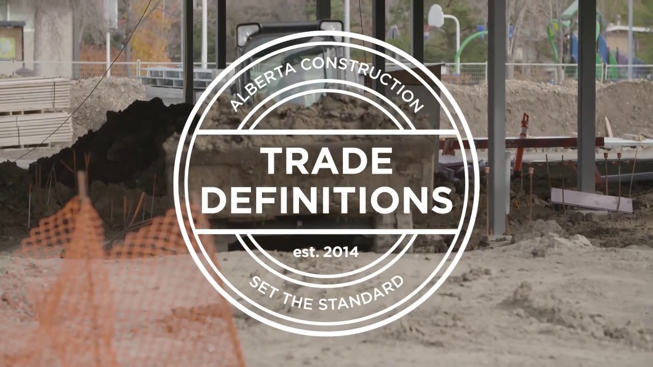2018 Alberta Construction Trade Definitions