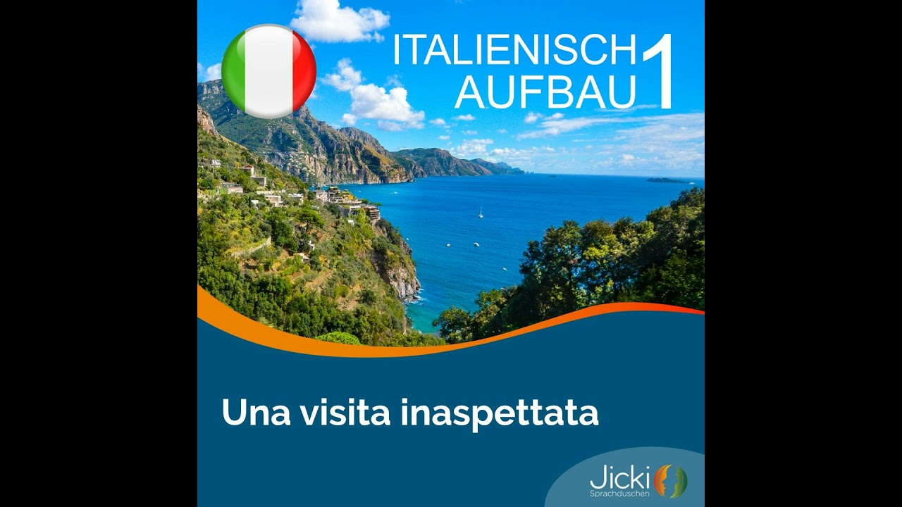 Italienisch lernen für Fortgeschrittene | Jicki Sprachdusche | Lektion 1