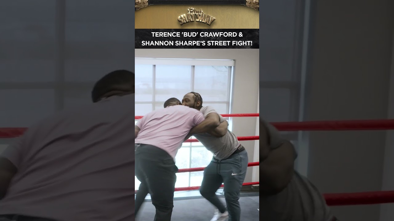Terence &lsquo;Bud&rsquo; Crawford & Shannon Sharpe&rsquo;s Street Fight! | CLUB SHAY SHAY