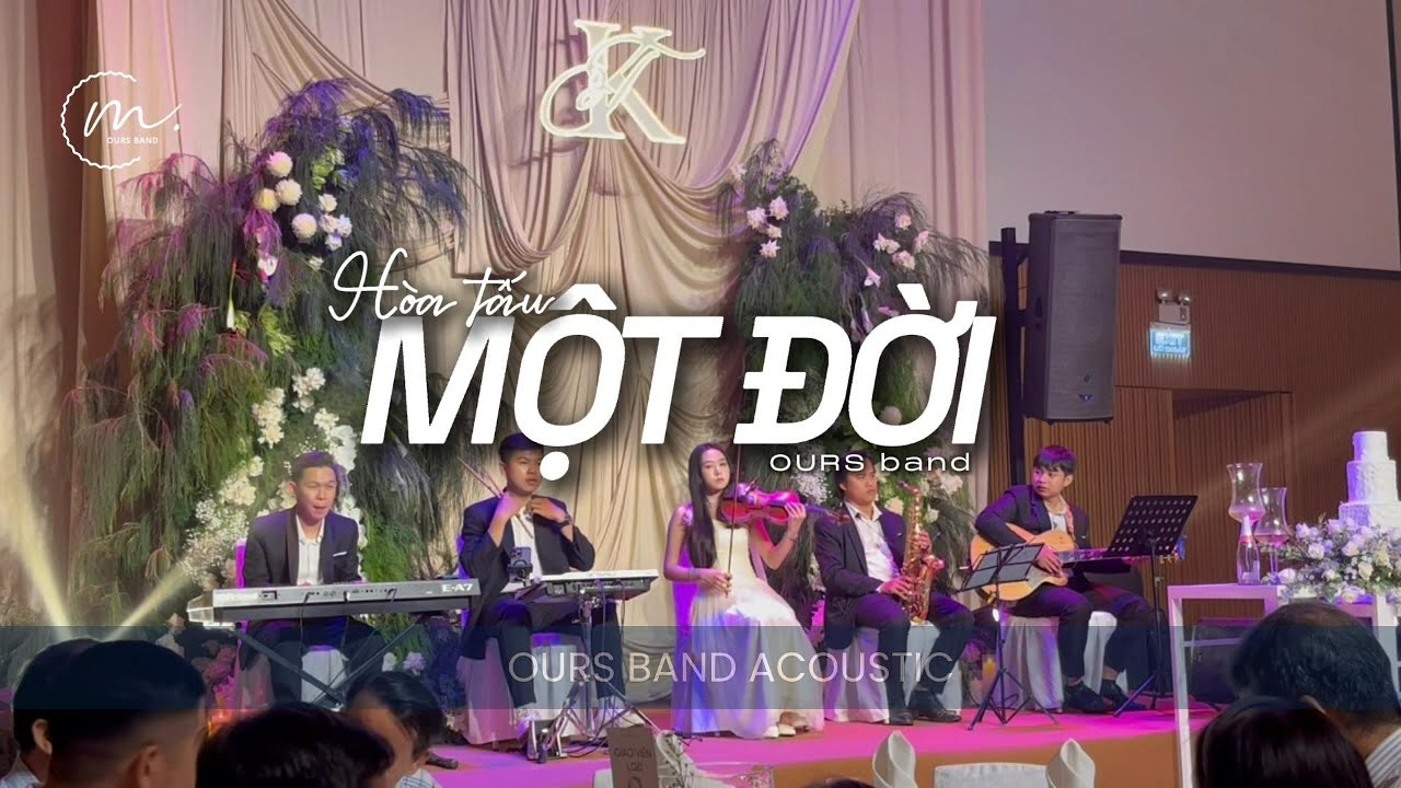 MỘT ĐỜI | HÒA TẤU || THUÊ BAN NHẠC HÒA TẤU BIỂU DIỄN TIỆC CƯỚI TP.HCM