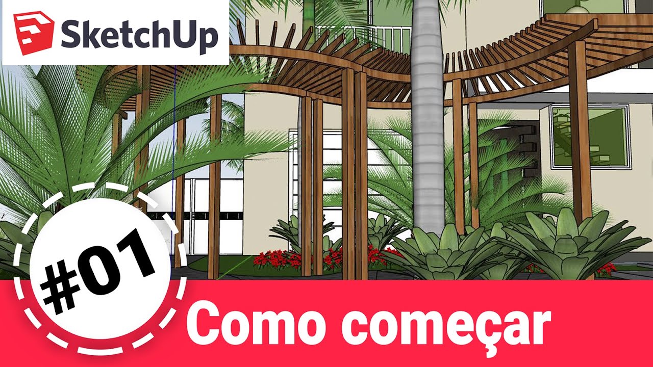 Aula 1 - Paisagismo com SketchUp - Como Começar (Atualizada)