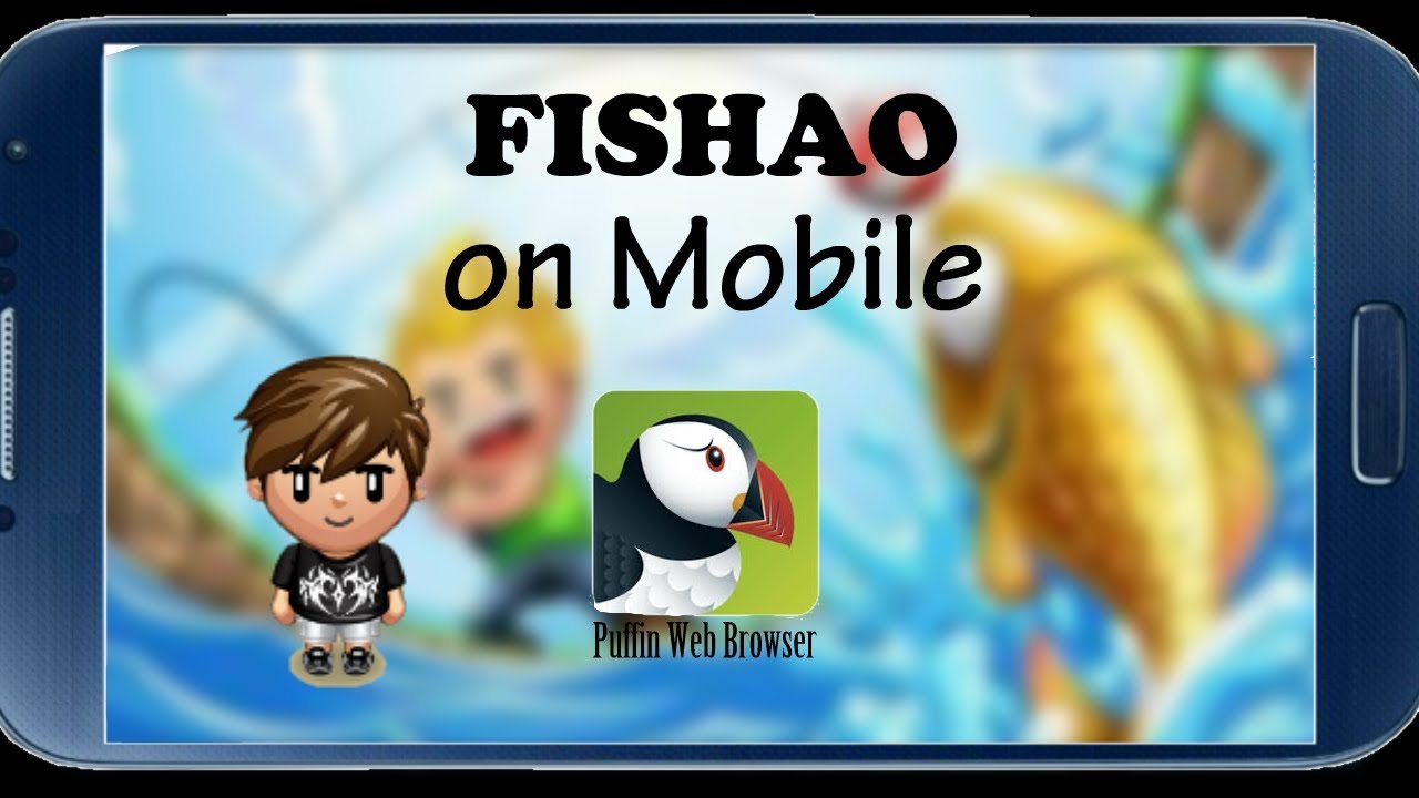Fishao on Mobile!