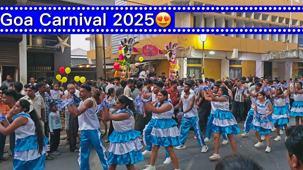 CARNIVAL IN GOA 2025 🎭 || Goa Carnival 2025 🎊