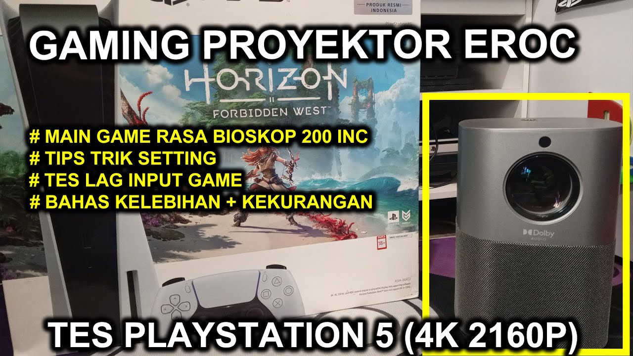 EROC  MAX PROJECTOR + PLAYSTATION 5  Tes  ( 4K ) KUALITAS MAX - HARGA TERJANGKAU !!!