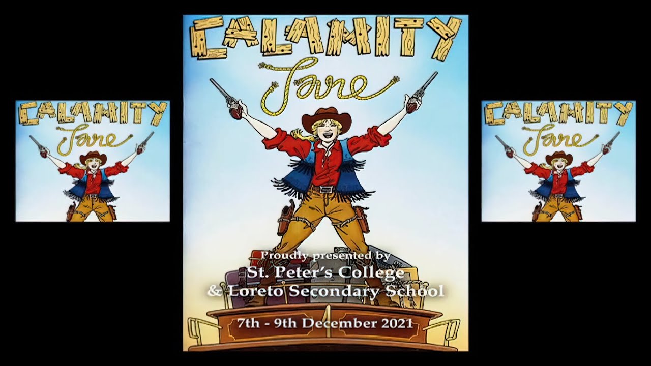 Calamity Jane - St.Peter's College and Loreto Wexford