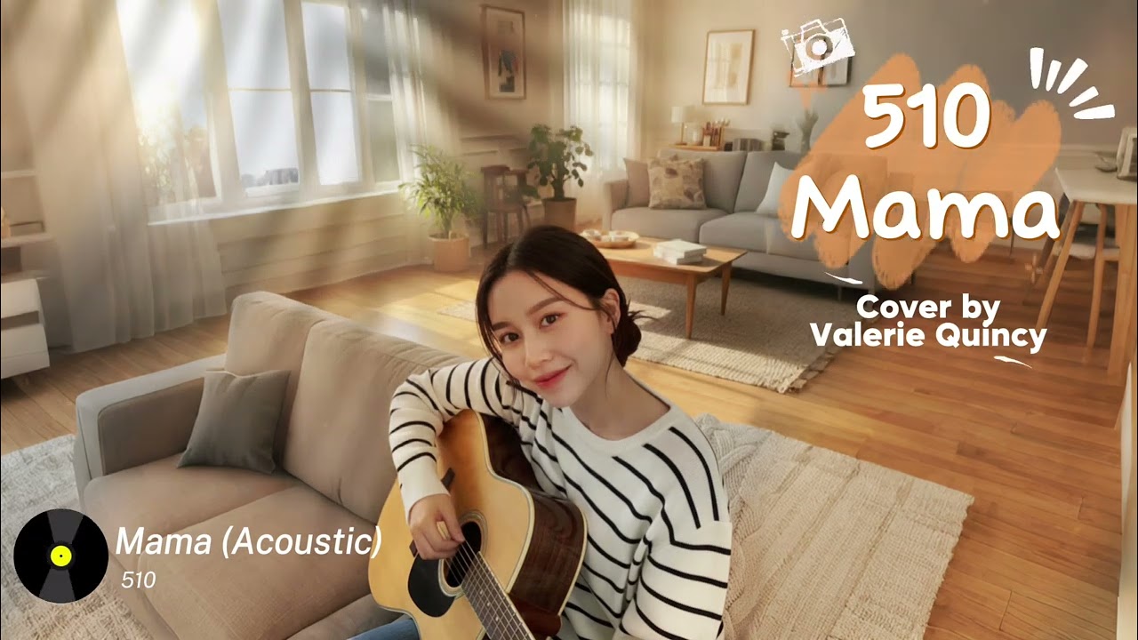 510 - MAMA (Acoustic Cover by Valerie Quincy)