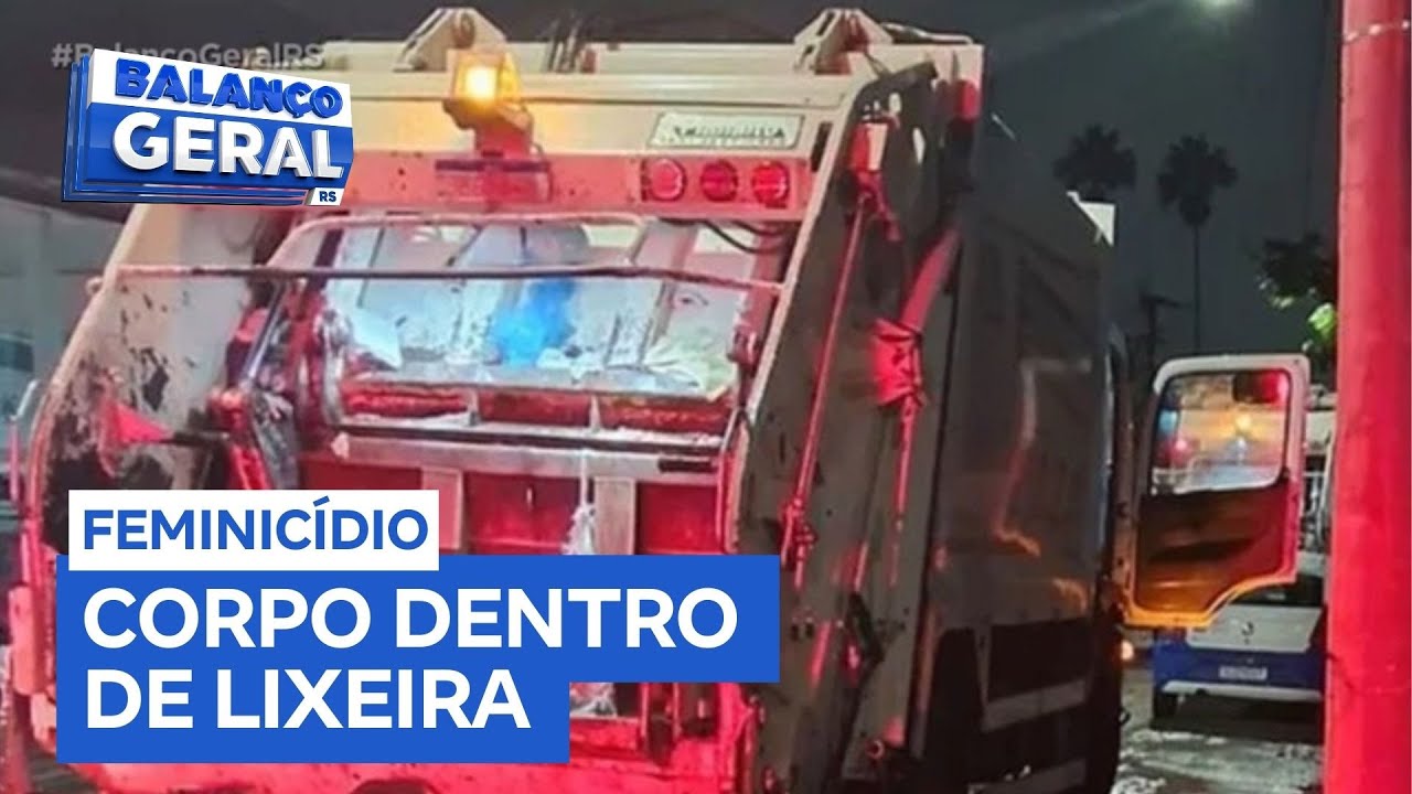 Corpo de mulher é encontrado em lixeira na zona norte de Porto Alegre (RS)