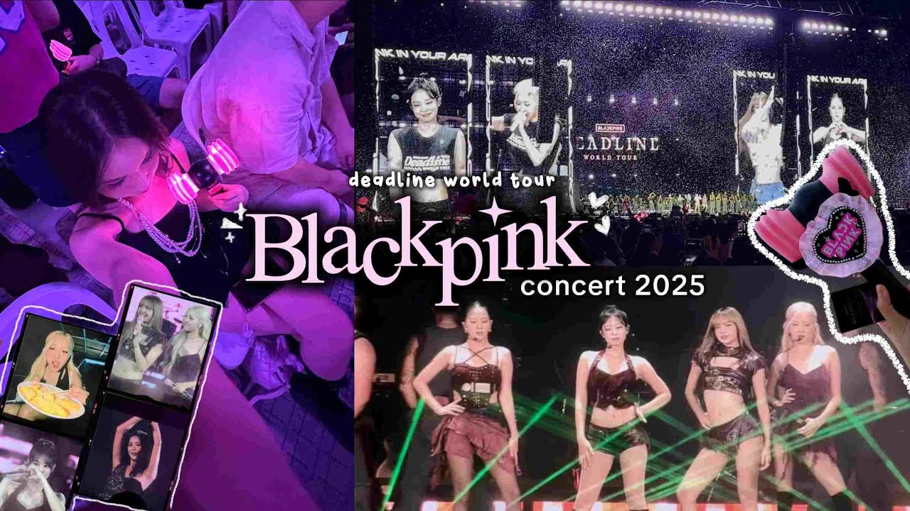 BLACKPINK CONCERT🖤💗ᯓ★: deadline world tour 2025 in BANGKOK | ĐI CONCERT MỘT MÌNH gặp mấy chị iu ᯓᡣ𐭩