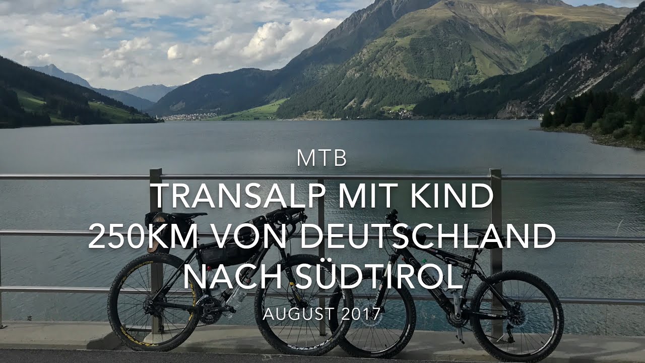 4K MTB Transalp. Mit Kind über die Alpen nach Südtirol