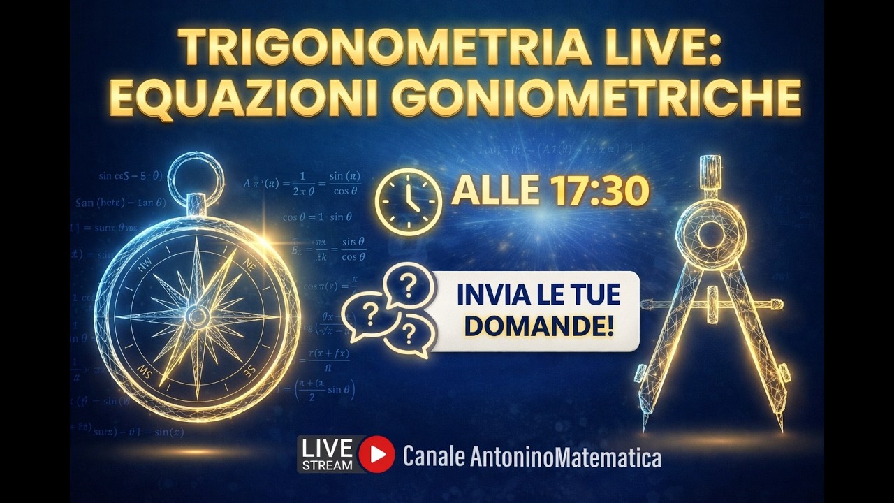 👉 Trigonometria LIVE: Equazioni goniometriche, approfondimenti ed esercizi