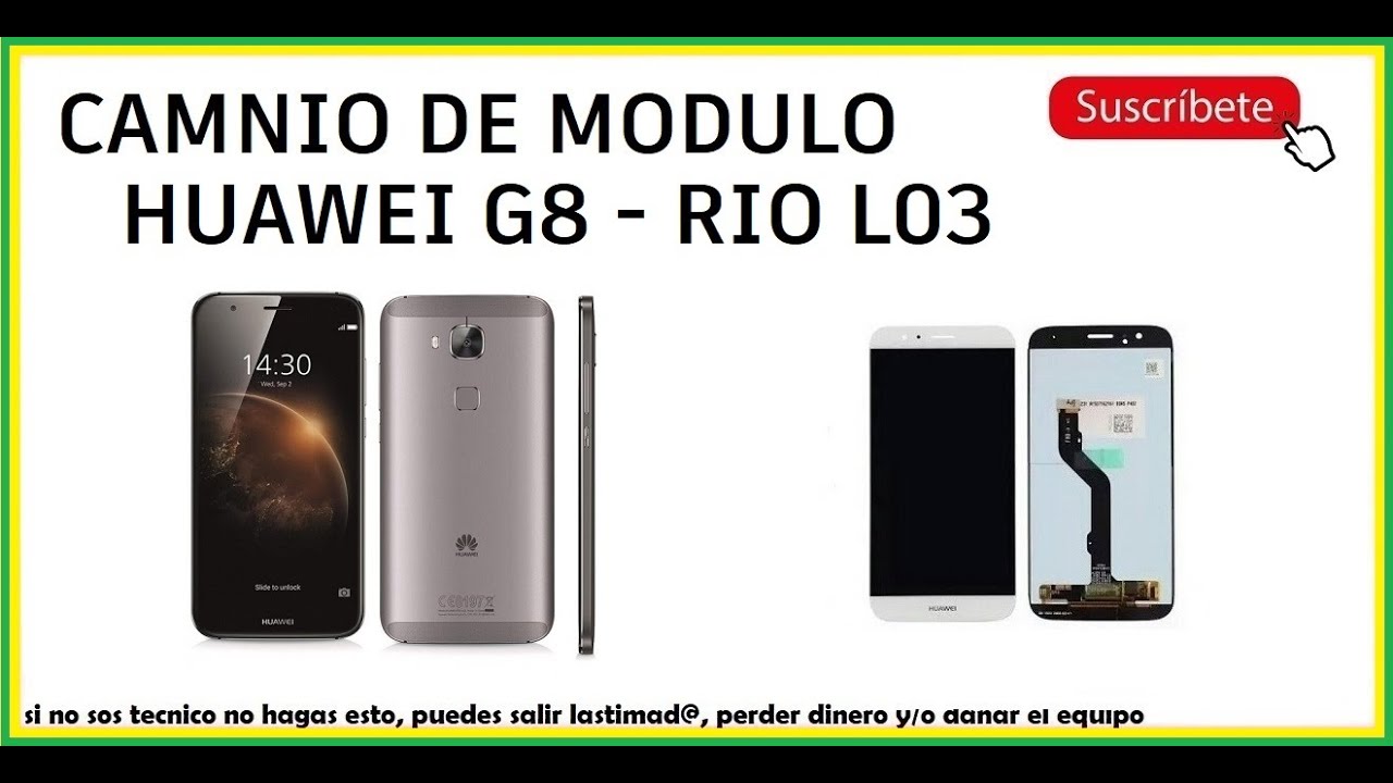 🤣 Cambio de Modulo Huawei G8 👉 #sanmar 👈 Cambiar Pantalla del  Huawei G8 Rio L03 screen replacement