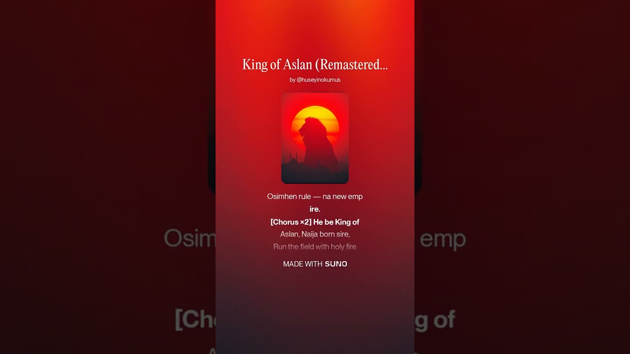 King of Aslan - Osimhen Anthem