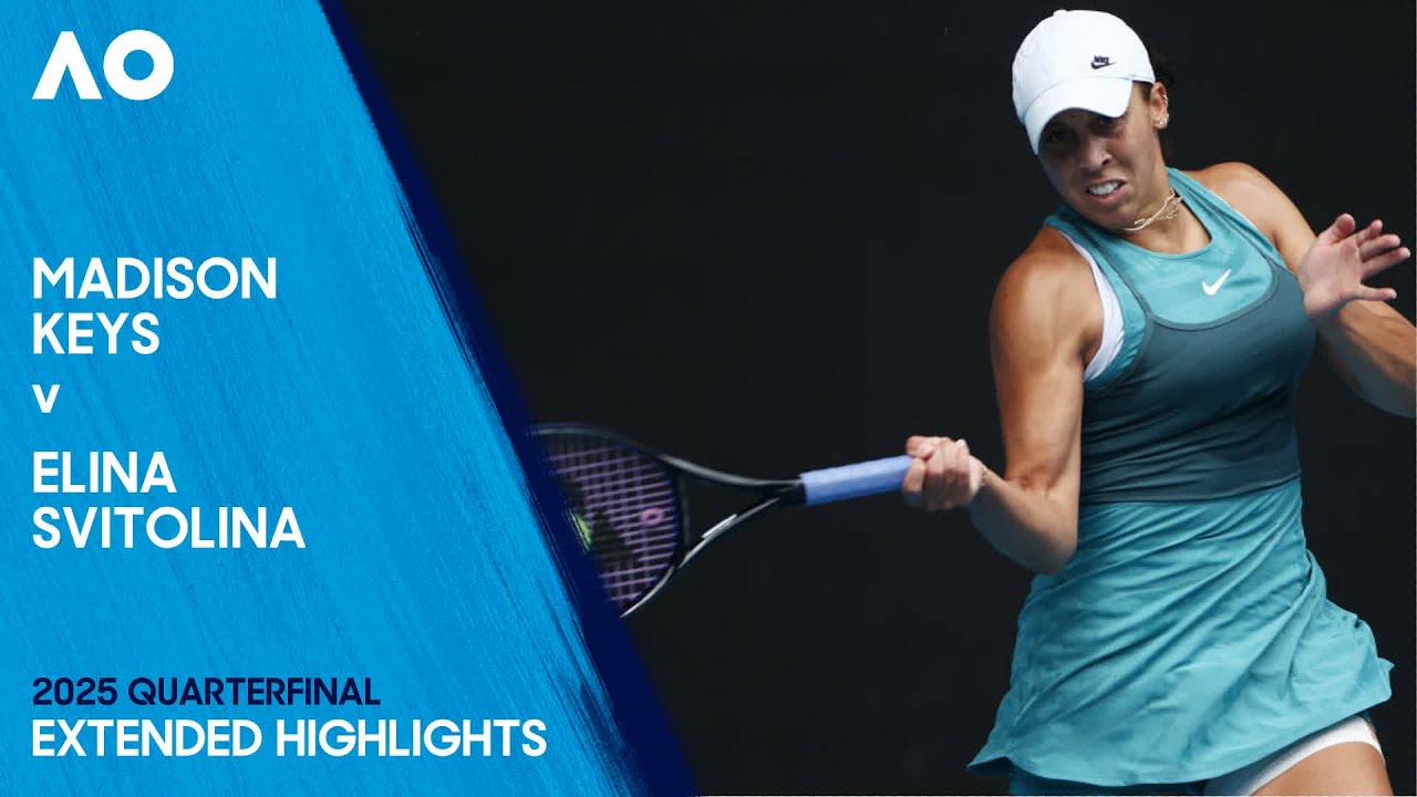 Madison Keys v Elina Svitolina Extended Highlights | Australian Open 2025 Quarterfinal
