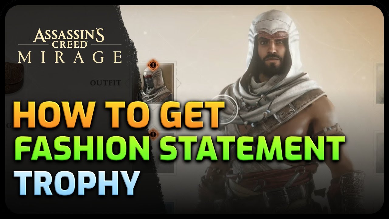 How to get Fashion Statement Trophy / Achievement - Assassin's Creed Mirage