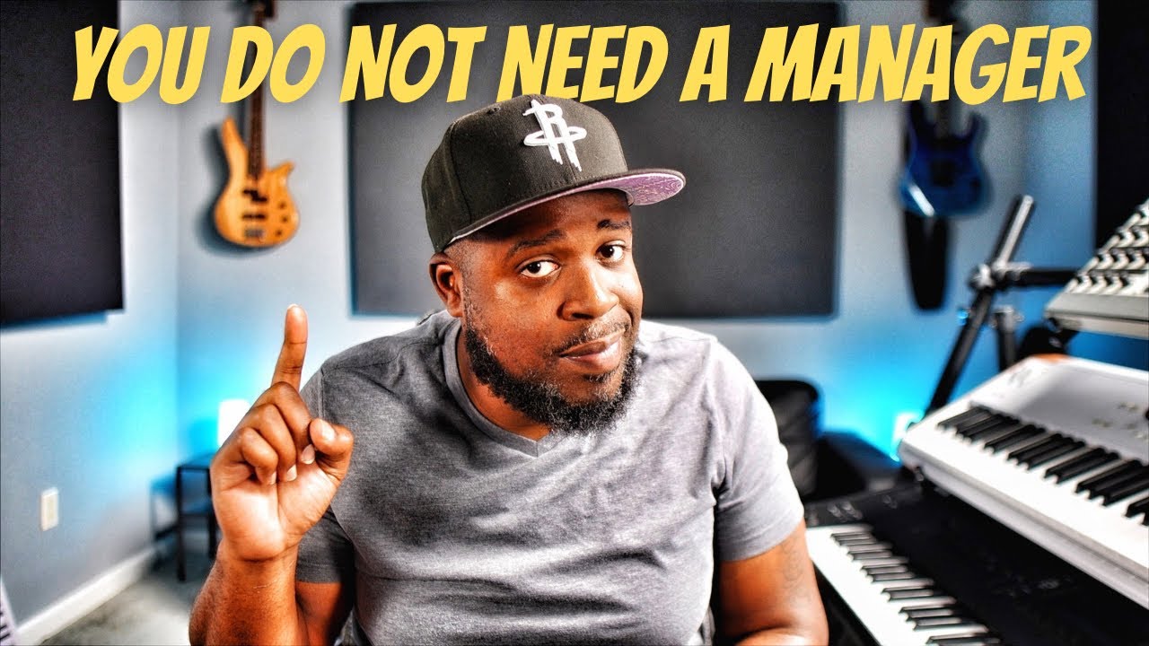 You DO NOT NEED a Manager….Yet
