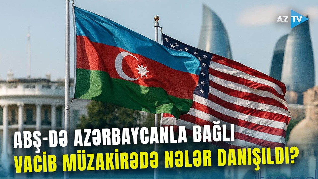 Yaxın Şərqdə dəhşətli savaş zamanı DİQQƏTLƏR AZƏRBAYCAN ÜZƏRİNDƏ: ABŞ-də nələr müzakirə edildi?